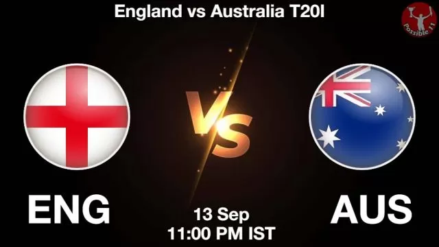 ENG vs AUS Dream11 Prediction